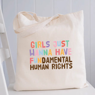 Girls Just Wanna Have Fun Tote Bag