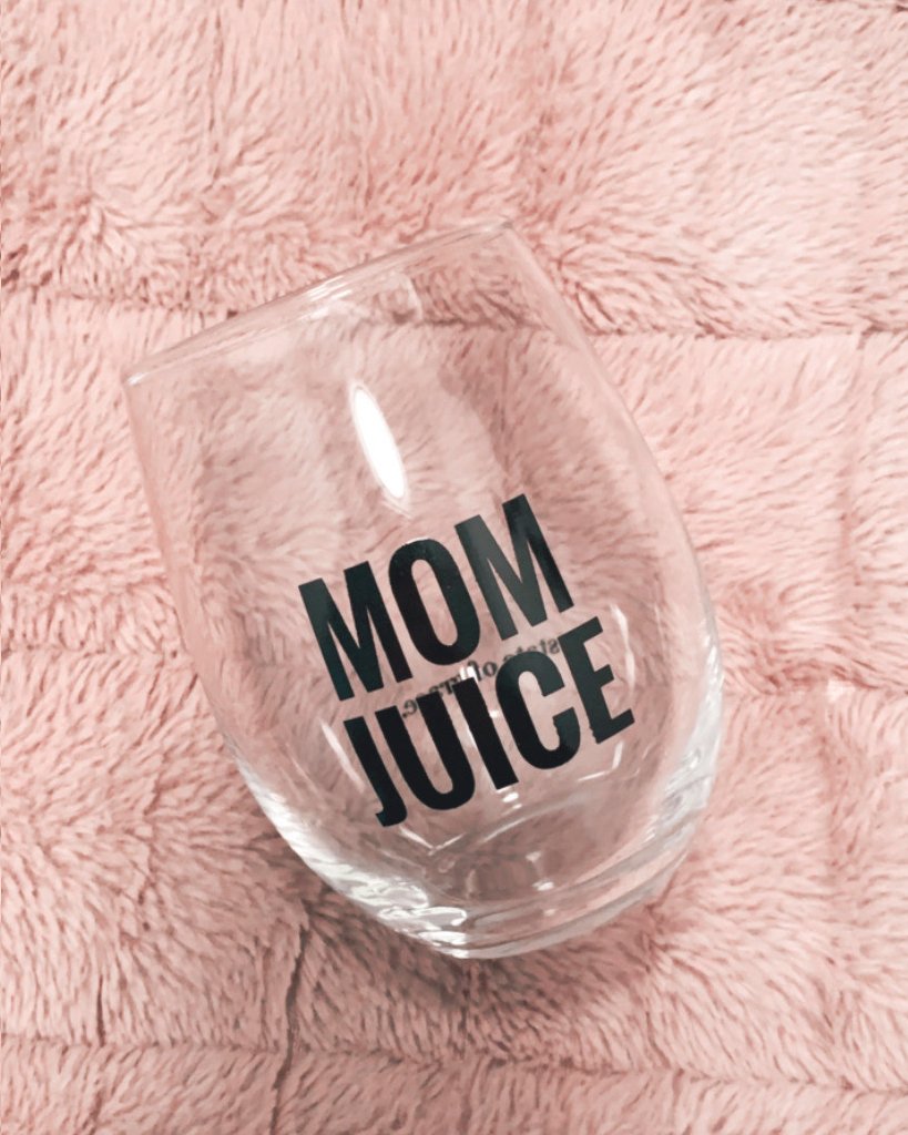 State of Grace Mom Juice Wine Glass